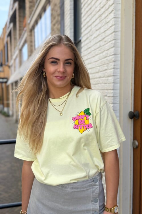 Geel t-shirt Don’t be bitter