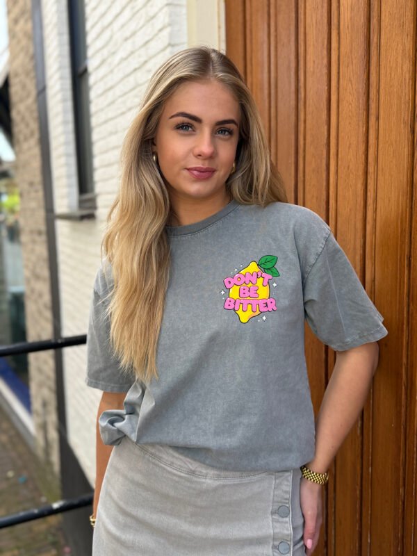 Grijs t-shirt Don't be bitter